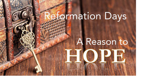 Reformation Days - A reason to hope